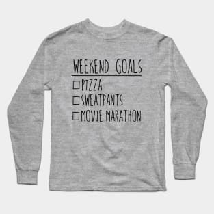 Weekend Goals Long Sleeve T-Shirt